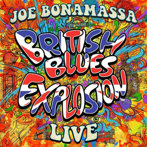 BONAMASSA, JOE - BRITISH BLUES EXPLOSION - LIVEBONAMASSA, JOE - BRITISH BLUES EXPLOSION - LIVE.jpg